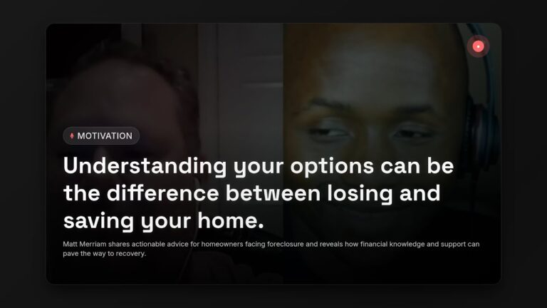 From Foreclosure to Recovery: Matt Merriam's Proven Tips for Homeowners